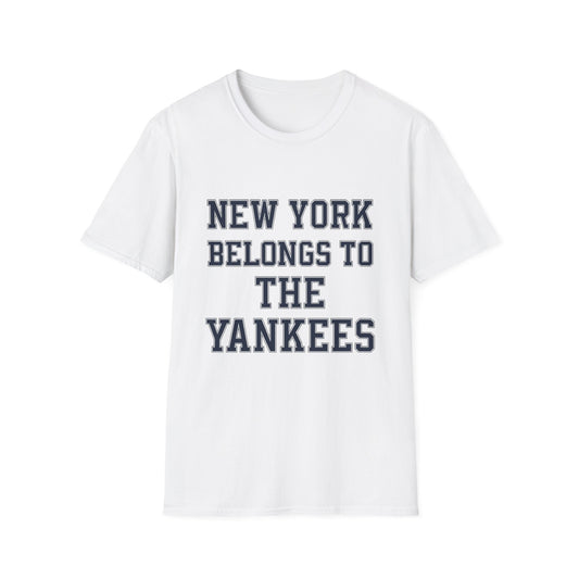 Yankees - New York Belongs to The Yankees