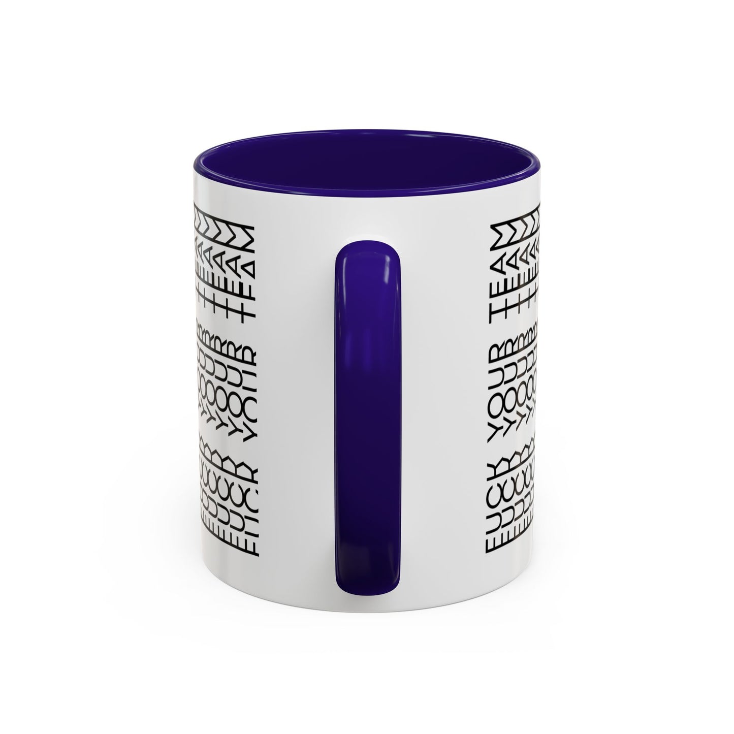 F____ Your Team Mug