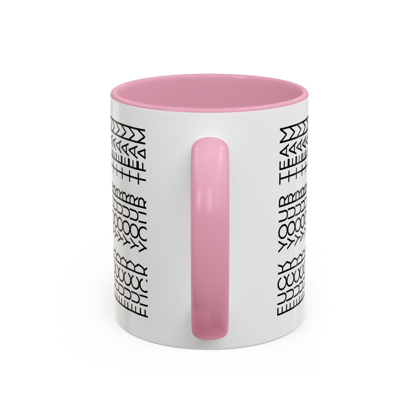 F____ Your Team Mug